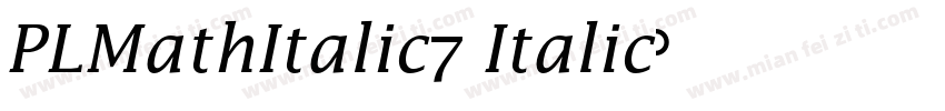 PLMathItalic7 Italic字体转换